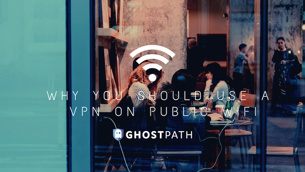 Why you should always use a VPN on public Wifi